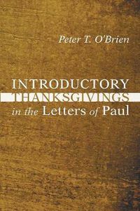 Cover image for Introductory Thanksgivings in the Letters of Paul