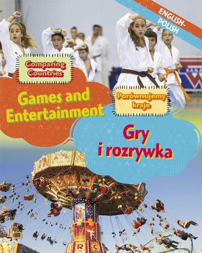 Cover image for Dual Language Learners: Comparing Countries: Games and Entertainment (English/Polish)