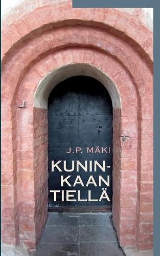 Cover image for Kuninkaan tiella