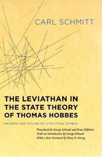 Cover image for The Leviathan in the State Theory of Thomas Hobbes: Meaning and Failure of a Political Symbol