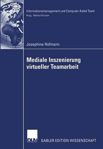 Cover image for Mediale Inszenierung Virtueller Teamarbeit