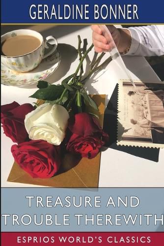 Cover image for Treasure and Trouble Therewith (Esprios Classics)