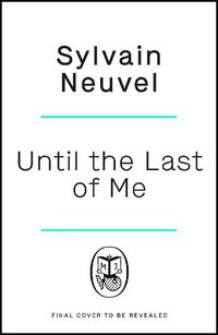 Cover image for Until the Last of Me