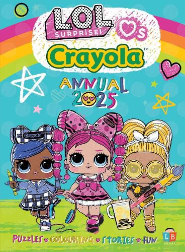 LOL & Crayola Official Annual 2025