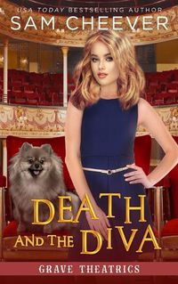 Cover image for Death and the Diva: A fun and Quirky Cozy Mystery with Pets