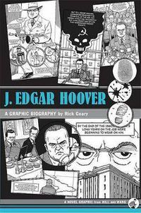 Cover image for J. Edgar Hoover: A Graphic Biography