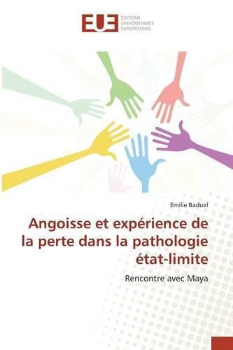 Cover image for Angoisse Et Experience de la Perte Dans La Pathologie Etat-Limite