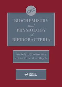 Cover image for Biochemistry and Physiology of Bifidobacteria