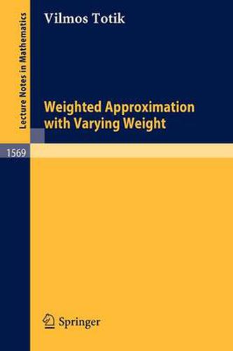 Cover image for Weighted Approximation with Varying Weight