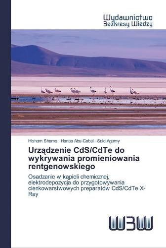 Cover image for Urz&#261;dzenie CdS/CdTe do wykrywania promieniowania rentgenowskiego