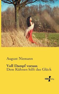 Cover image for Voll Dampf voraus: Dem Kuhnen hilft das Gluck