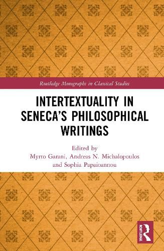 Cover image for Intertextuality in Seneca's Philosophical Writings