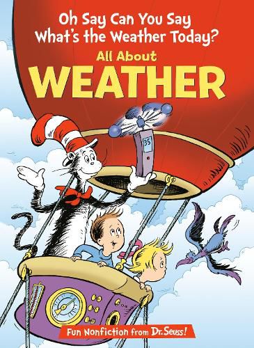 Cover image for Oh Say Can You Say What's the Weather Today? All About Weather