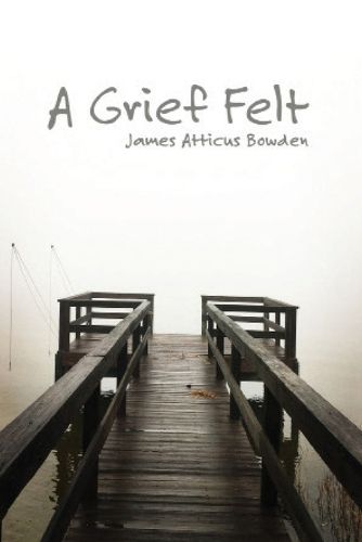 A Grief Felt