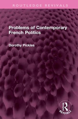 Cover image for Problems of Contemporary French Politics