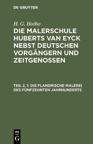 Cover image for Die flandrische Malerei des funfzehnten Jahrhunderts