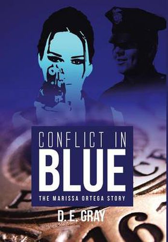 Cover image for Conflict in Blue: The Marissa Ortega Story