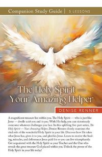 Cover image for The Holy Spirit - Your Amazing Helper Study Guide