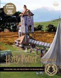 Cover image for Harry Potter: The Film Vault - Volume 12: Celebrations, Food, and Publications of the Wizarding World
