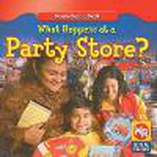 Cover image for What Happens at a Party Store?