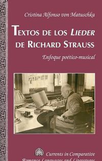 Cover image for Textos de Los  Lieder  de Richard Strauss: Enfoque Poetico-Musical