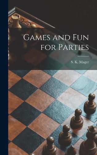 Cover image for Games and Fun for Parties