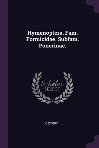 Cover image for Hymenoptera. Fam. Formicidae. Subfam. Ponerinae.