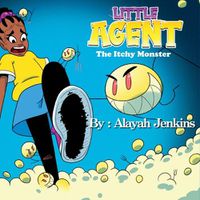 Cover image for The Little Agent and The Itchy Monster