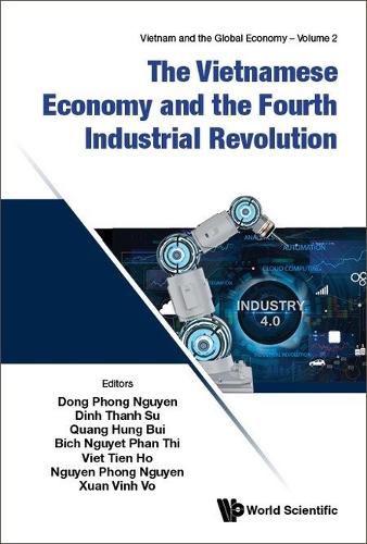 Vietnamese Economy And The Fourth Industrial Revolution, The
