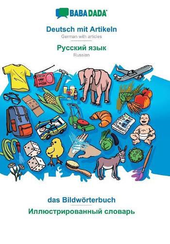 Cover image for BABADADA, Deutsch mit Artikeln - Russian (in cyrillic script), das Bildwoerterbuch - visual dictionary (in cyrillic script): German with articles - Russian (in cyrillic script), visual dictionary