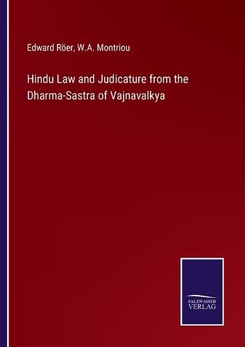 Cover image for Hindu Law and Judicature from the Dharma-Sastra of Vajnavalkya