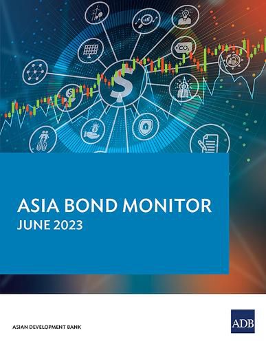 Cover image for Asia Bond Monitor - June 2023