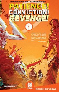 Cover image for Patience! Conviction! Revenge! Vol 1