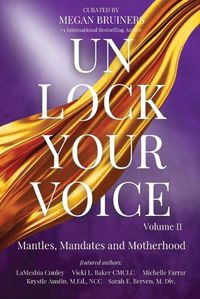 Cover image for Unlock Your Voice Vol. II