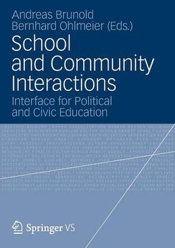 Cover image for School and Community Interactions: Interface for Political and Civic Education