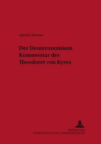 Der Deuteronomiumkommentar Des Theodoret Von Kyros