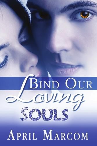 Cover image for Bind Our Loving Souls