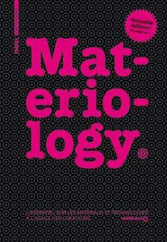 Cover image for Materiology: L'essentiel sur les materiaux et technologies a l'usage des createurs