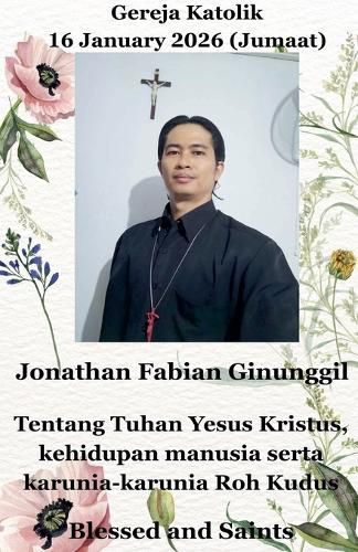 Cover image for Tentang Tuhan Yesus Kristus, kehidupan manusia serta karunia-karunia Roh kudus