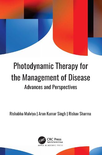 Cover image for Photodynamic Therapy for the Management of Disease