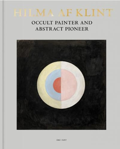 Cover image for Hilma af Klint: Occult Painter and Abstract Pioneer