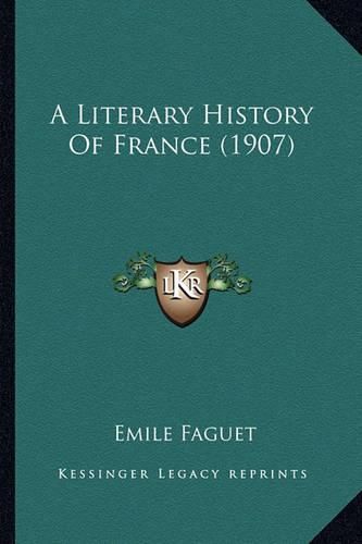 A Literary History of France (1907)