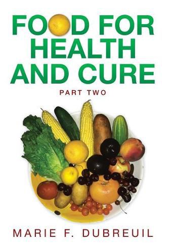 Cover image for Food for Health and Cure Part Two