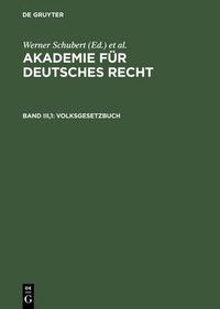 Cover image for Akademie fur Deutsches Recht, Bd III,1, Volksgesetzbuch