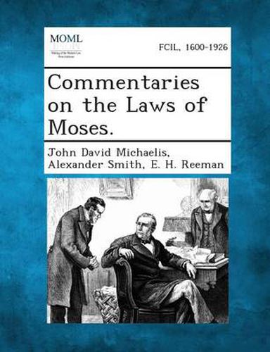 Cover image for Commentaries on the Laws of Moses.