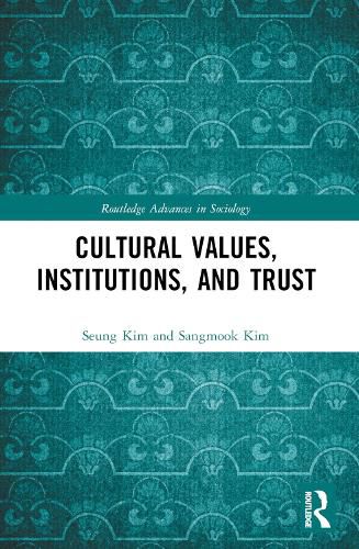 Cover image for Cultural Values, Institutions, and Trust