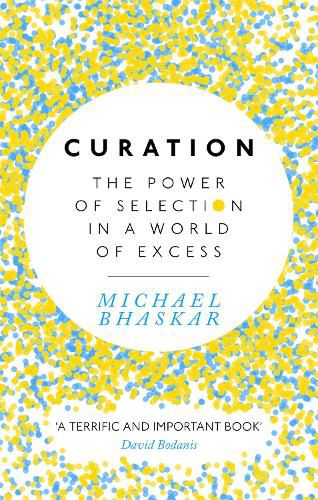 Cover image for Curation: The power of selection in a world of excess