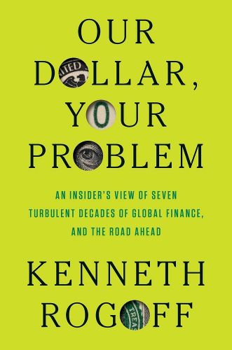 Cover image for Our Dollar, Your Problem