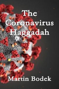 Cover image for The Coronavirus Haggadah