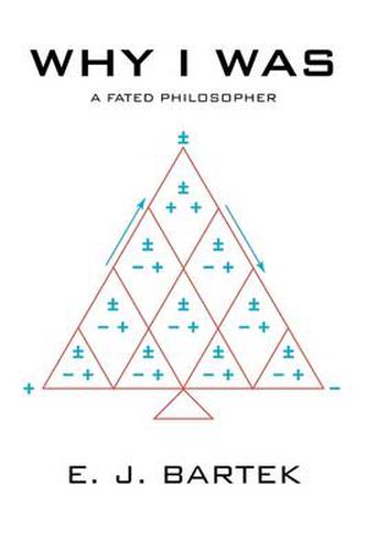 Cover image for Why I Was: A Fated Philosopher